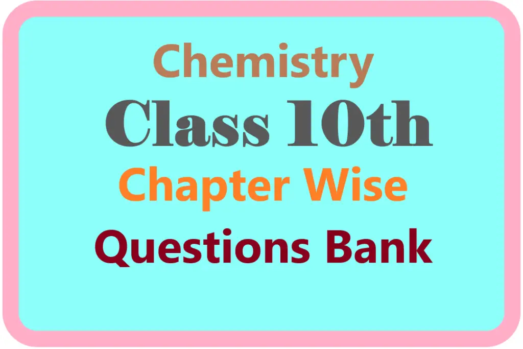 chemistry 10th Question Bank